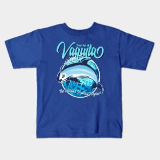 Save the Vaquita: The World's Smallest Porpoise Kids T-Shirt